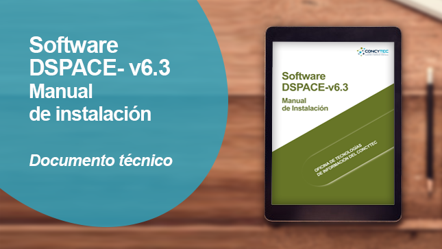 Presentan manual de instalación para el software DSpace (v6.3)